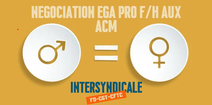 ACM : Jour 1 de la négociation Egalité professionnelle femme/homme