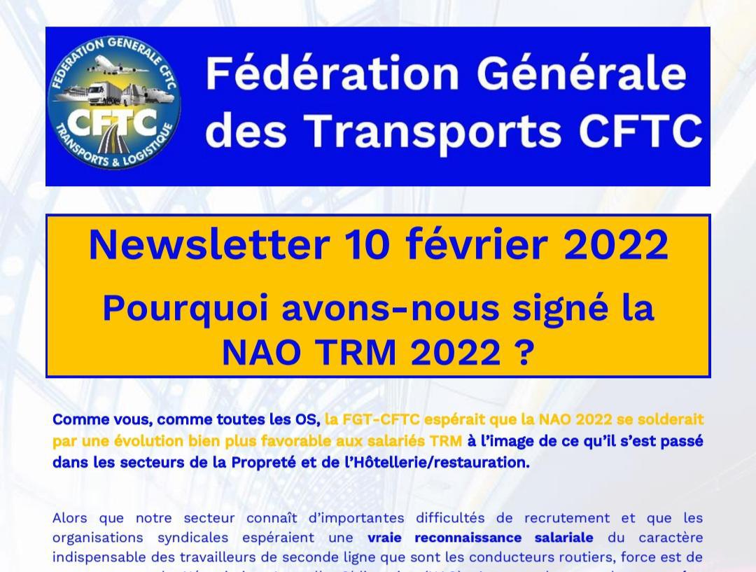 Newsletter 10 février 2022 Pourquoi avons-nous signé la NAO TRM 2022 ?