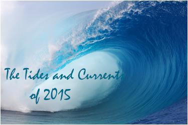 The Tides and Currents of 2015  The Tides and Currents of 2015