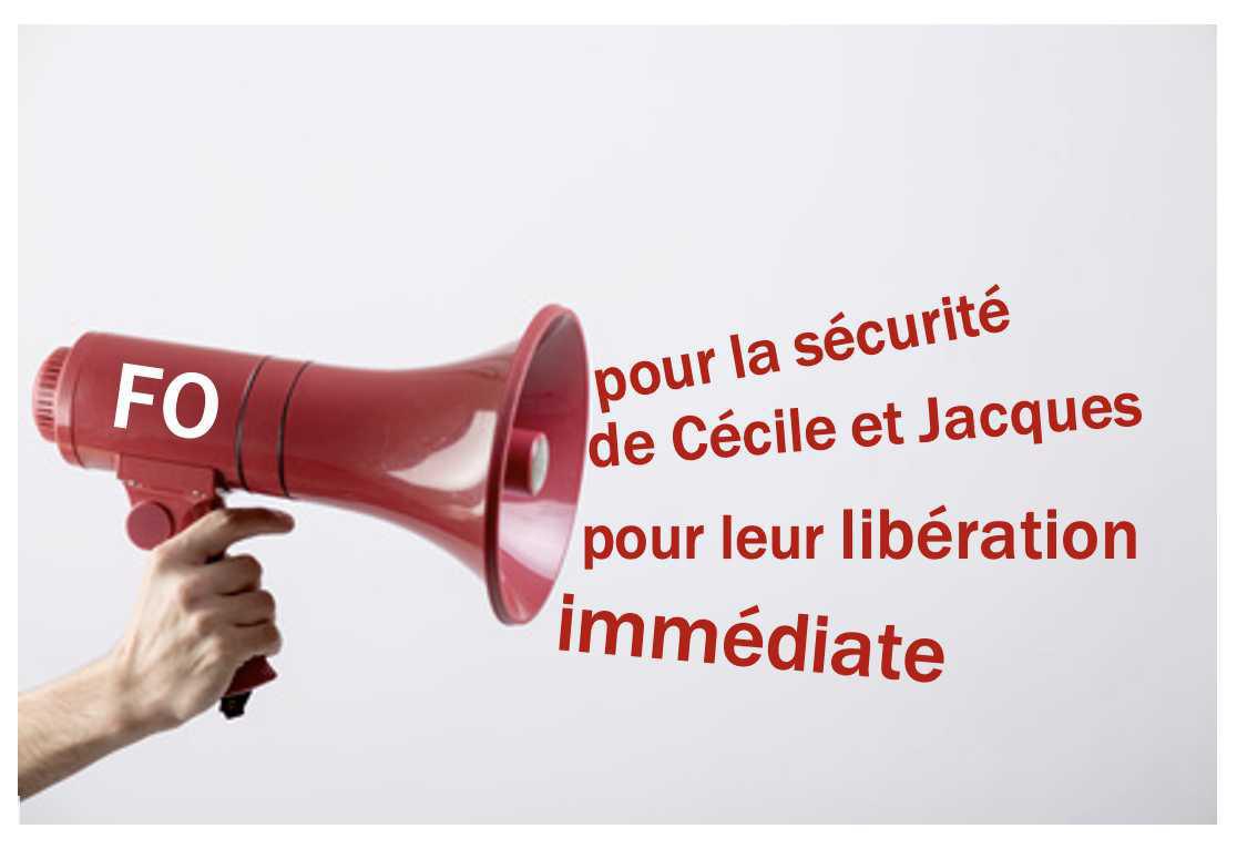 Pour la sécurité de Cécile et Jacques, pour leur libération immédiate !