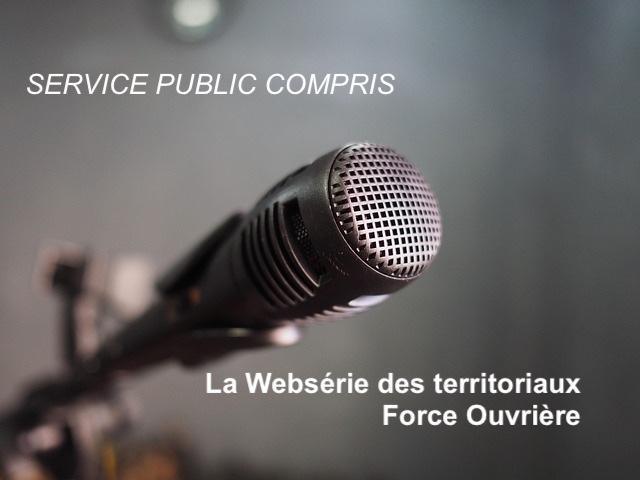 La Websérie des territoriaux qui donne la parole aux agents...
