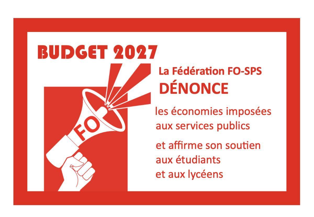 Budget 2027 : La Fédération SPS dénonce les économies imposées aux services publics et affirme son soutien aux étudiants et lycéens