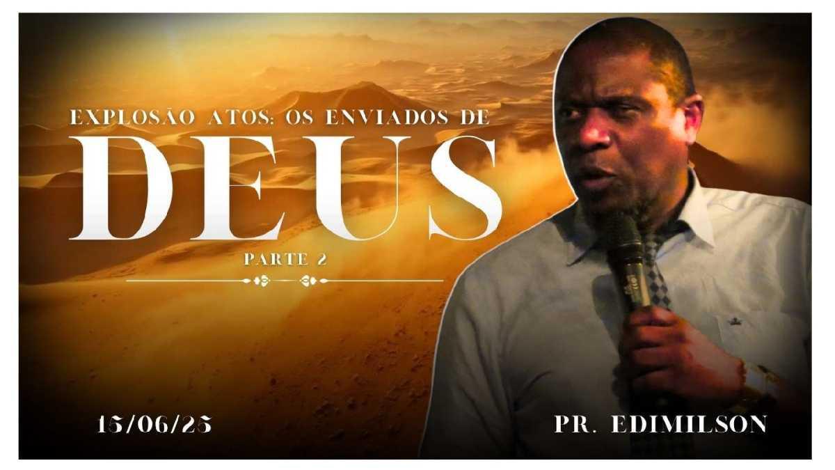Explosão Atos: os enviados de Deus - II