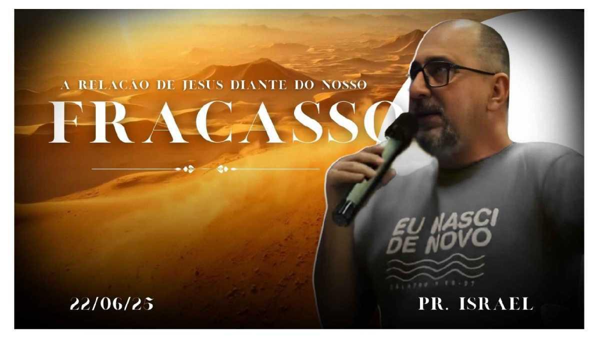 A relação de Jesus diante do nosso fracasso