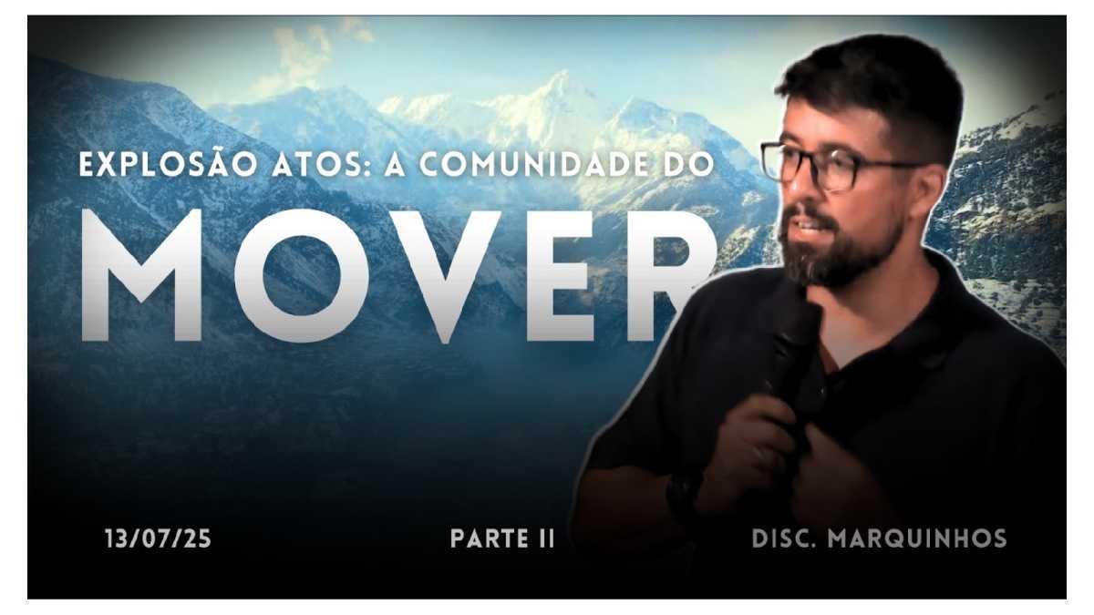 A comunidade do mover de Deus – II A comunidade do mover de Deus – II