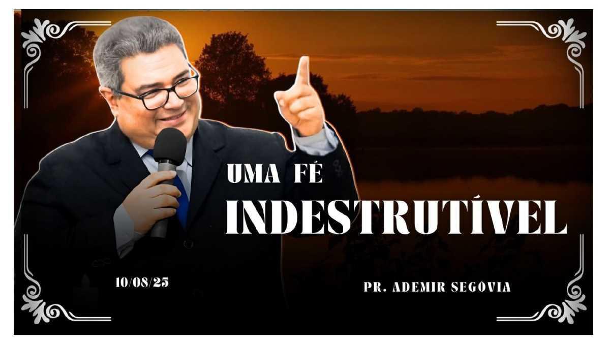 Uma fé indestrutível