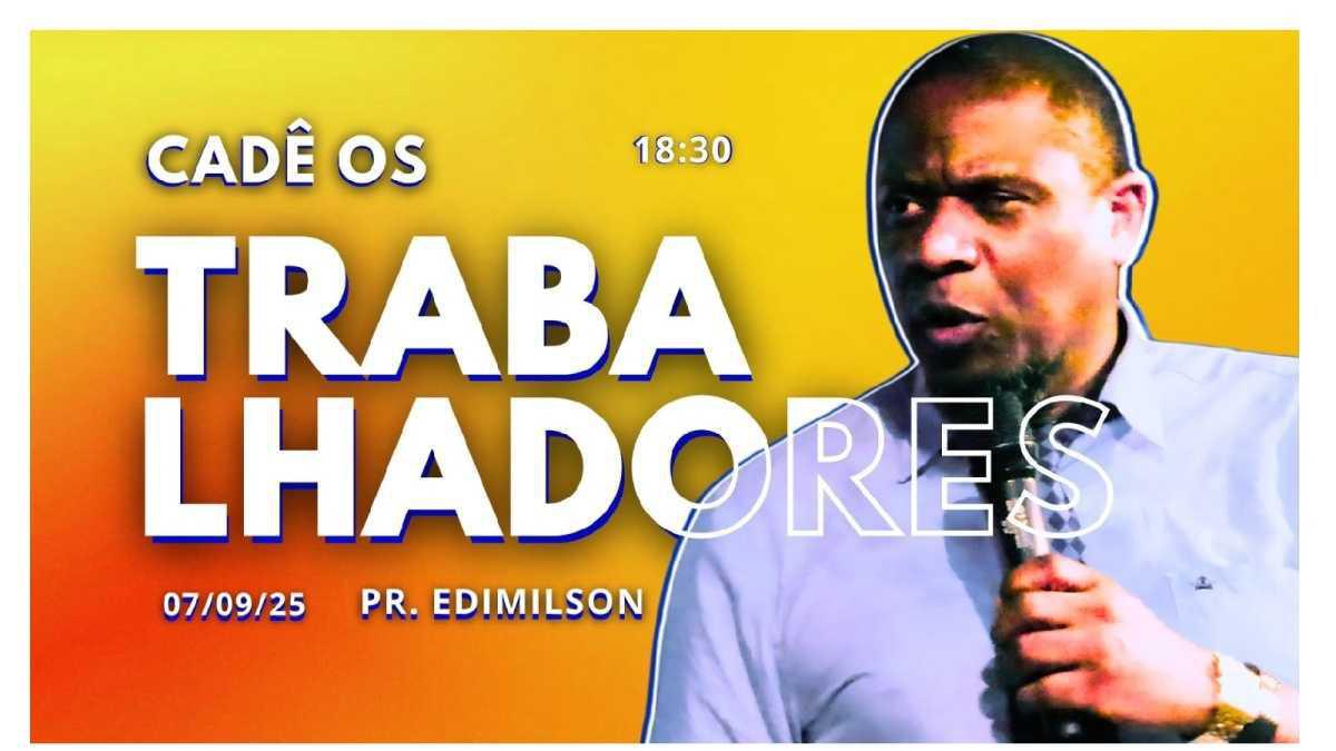 Cadê os trabalhadores Cadê os trabalhadores