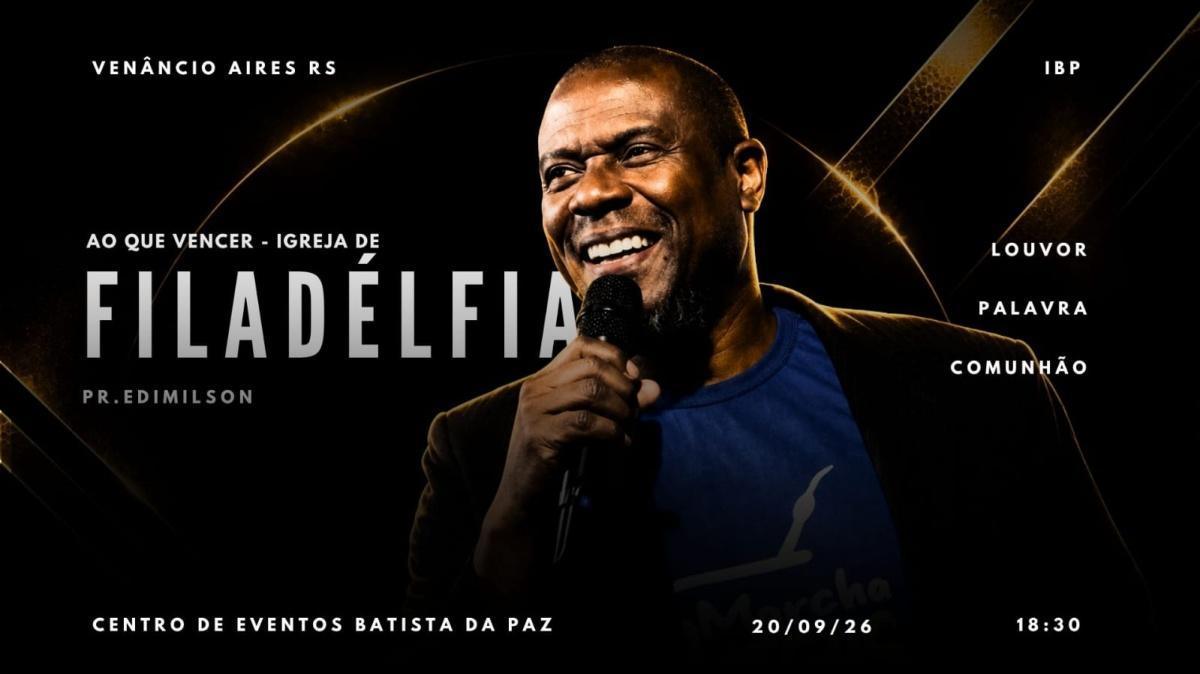 Ao Que Vencer – Igreja de Filadélfia!