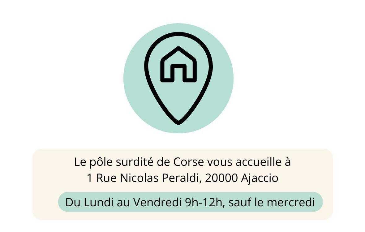 Le Pôle Surdité de Corse Le Pôle Surdité de Corse