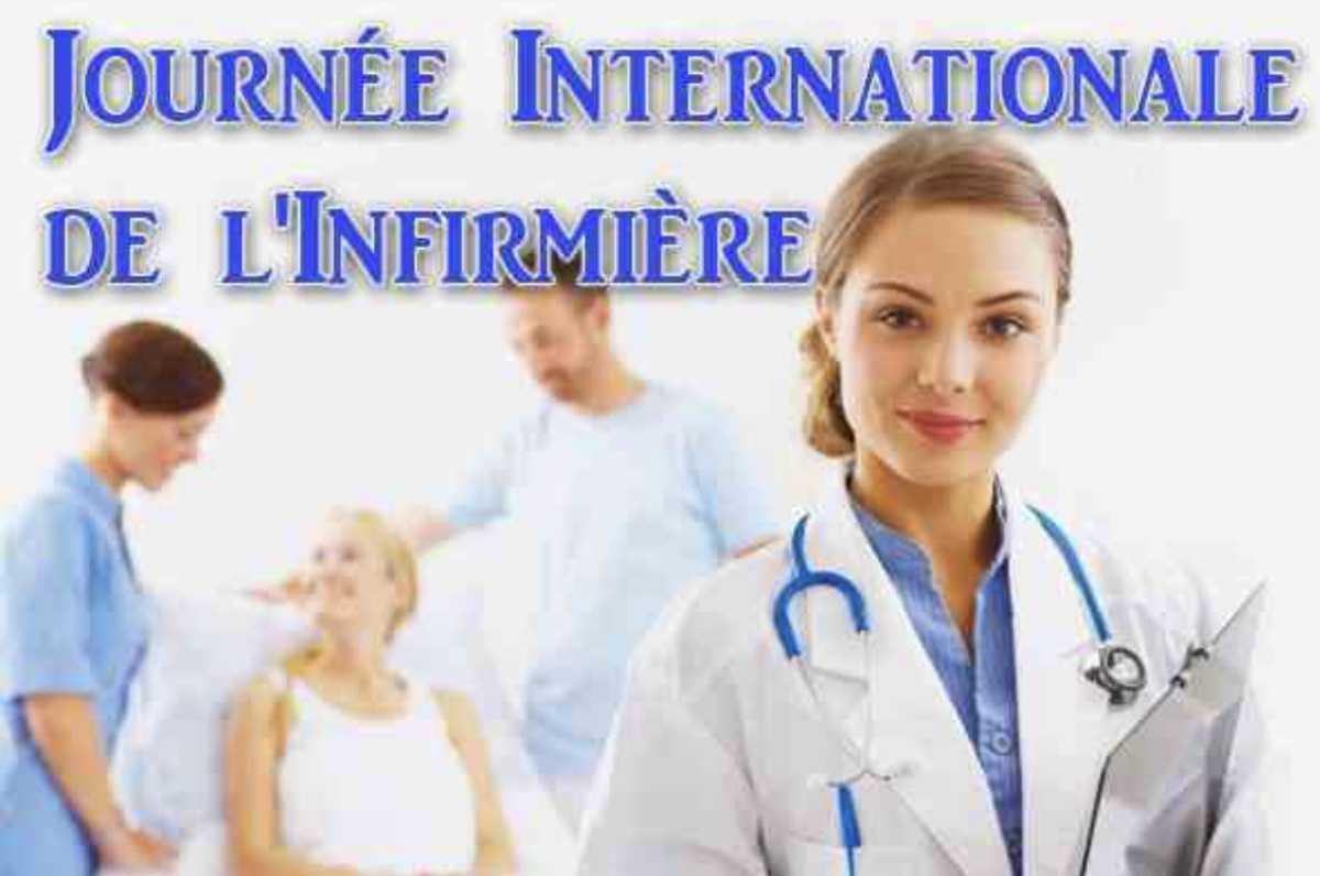 Journée internationale des infirmières / infirmiers Journée internationale des infirmières / infirmiers