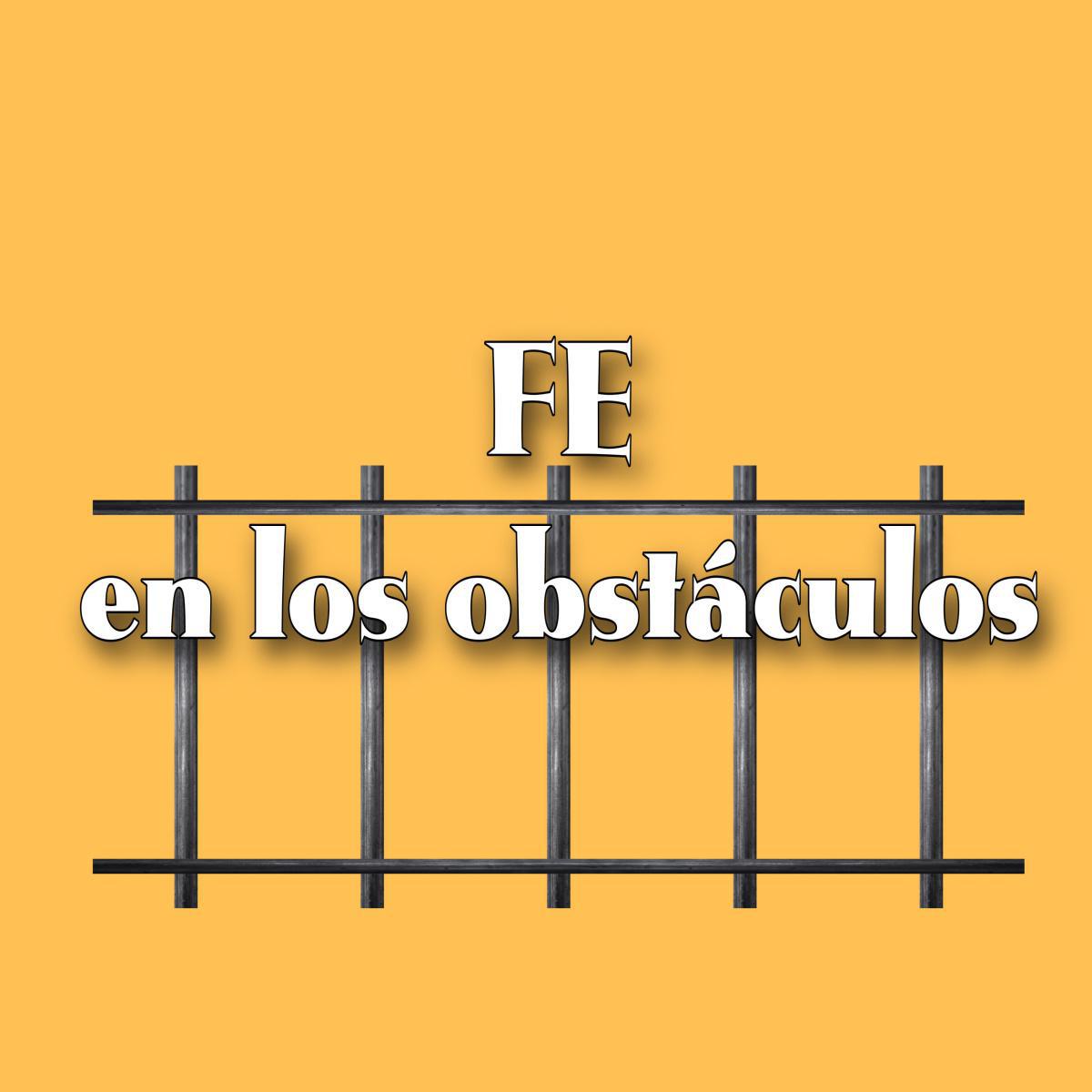 Predica corta-Fe en obstacullos