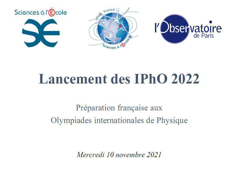 Lancement des IPho 2022 - Préparation française aux Olympiades internationales de Physique Lancement des IPho 2022 - Préparation française aux Olympiades internationales de Physique
