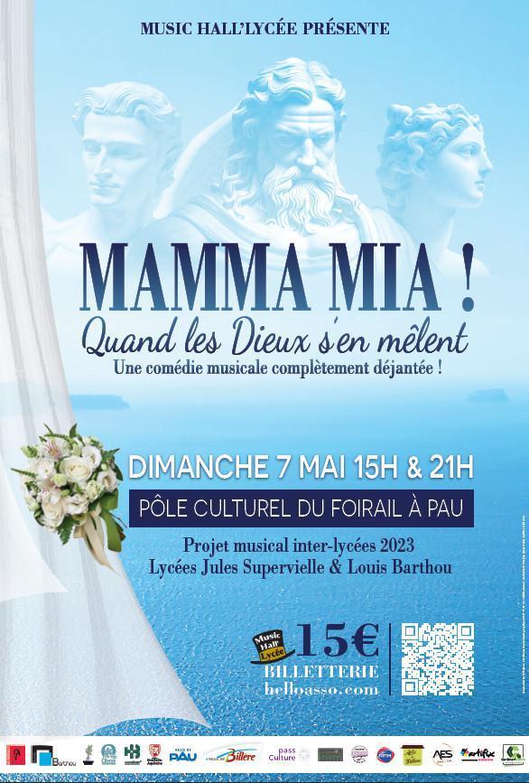 Comédie musicale lycéenne - "Mamma Mia ! Quand les Dieux s'en mêlent", le 7 mai 2023 au Foirail à Pau, à 15h et 21h