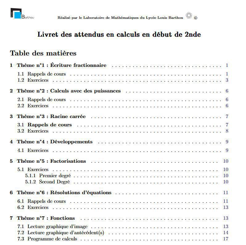 Une publication du laboratoire de mathématiques du lycée Louis Barthou : le livret des attendus en calculs en début de 2de Une publication du laboratoire de mathématiques du lycée Louis Barthou : le livret des attendus en calculs en début de 2de