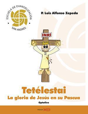Tetélestai - Páscoa de Jesus