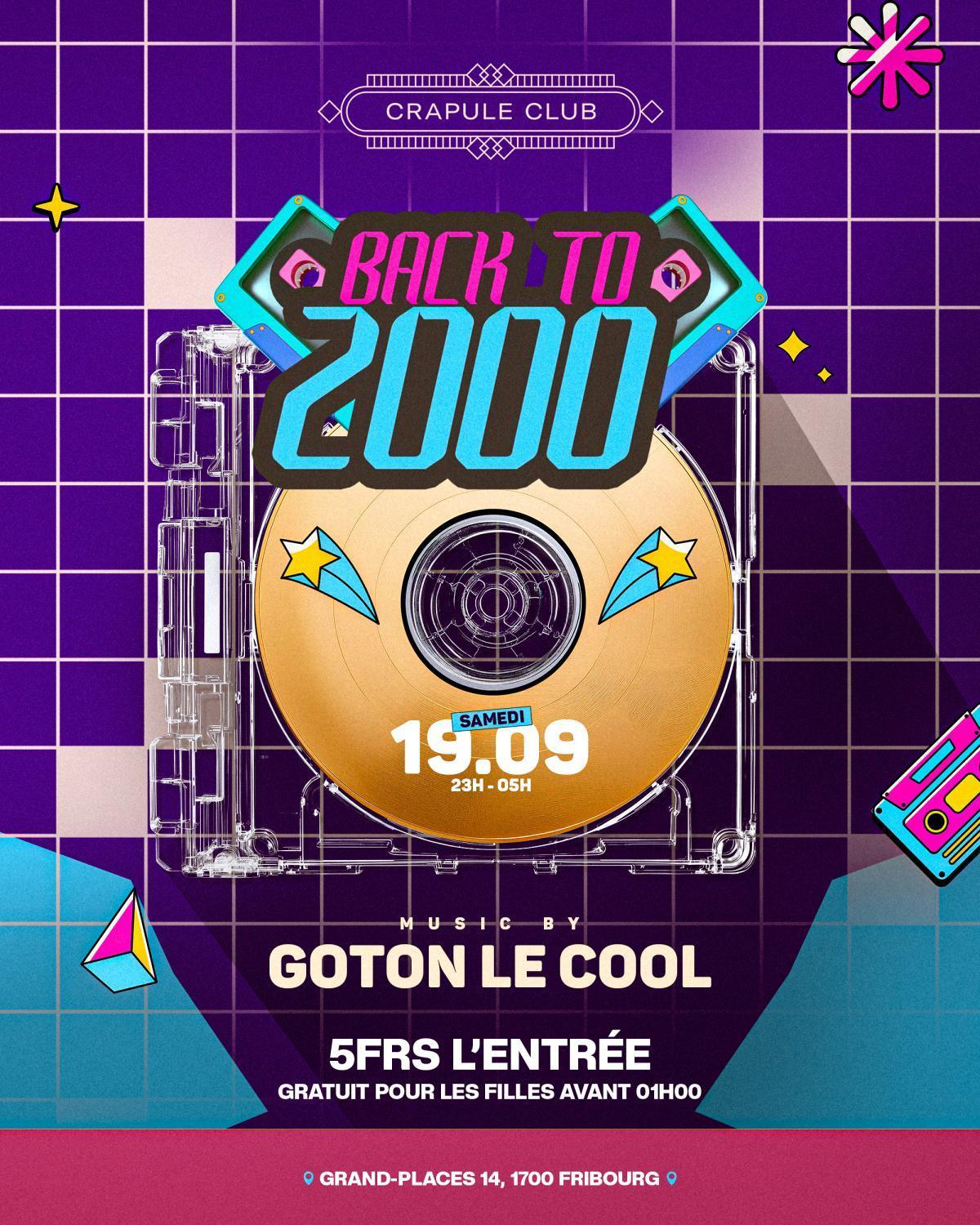 DJ GOTON LE COOL - BACK TO 2000