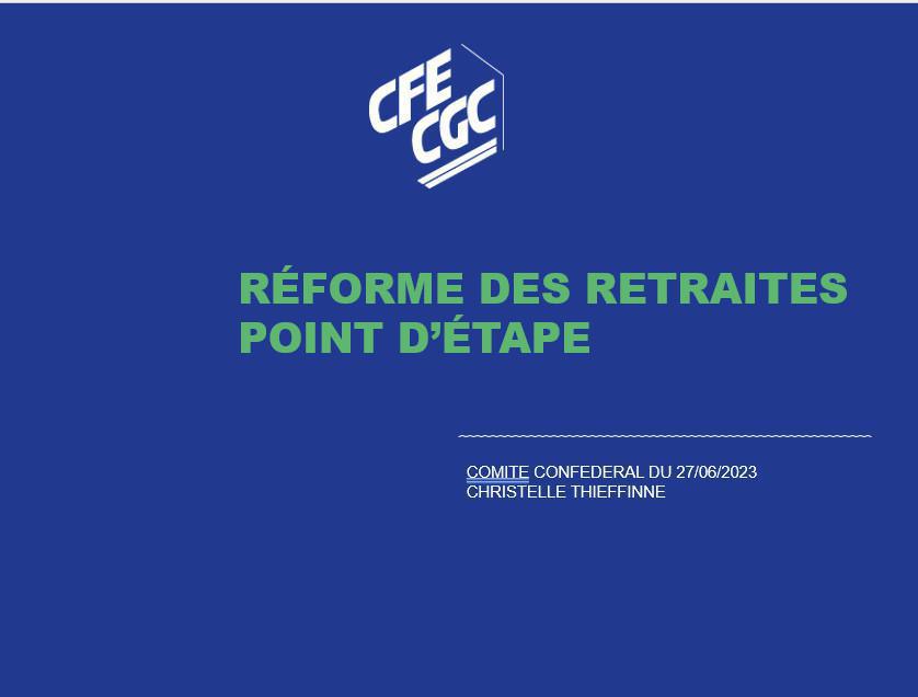 Réforme des retraites? Point d’étape? Eclairages de la confédération