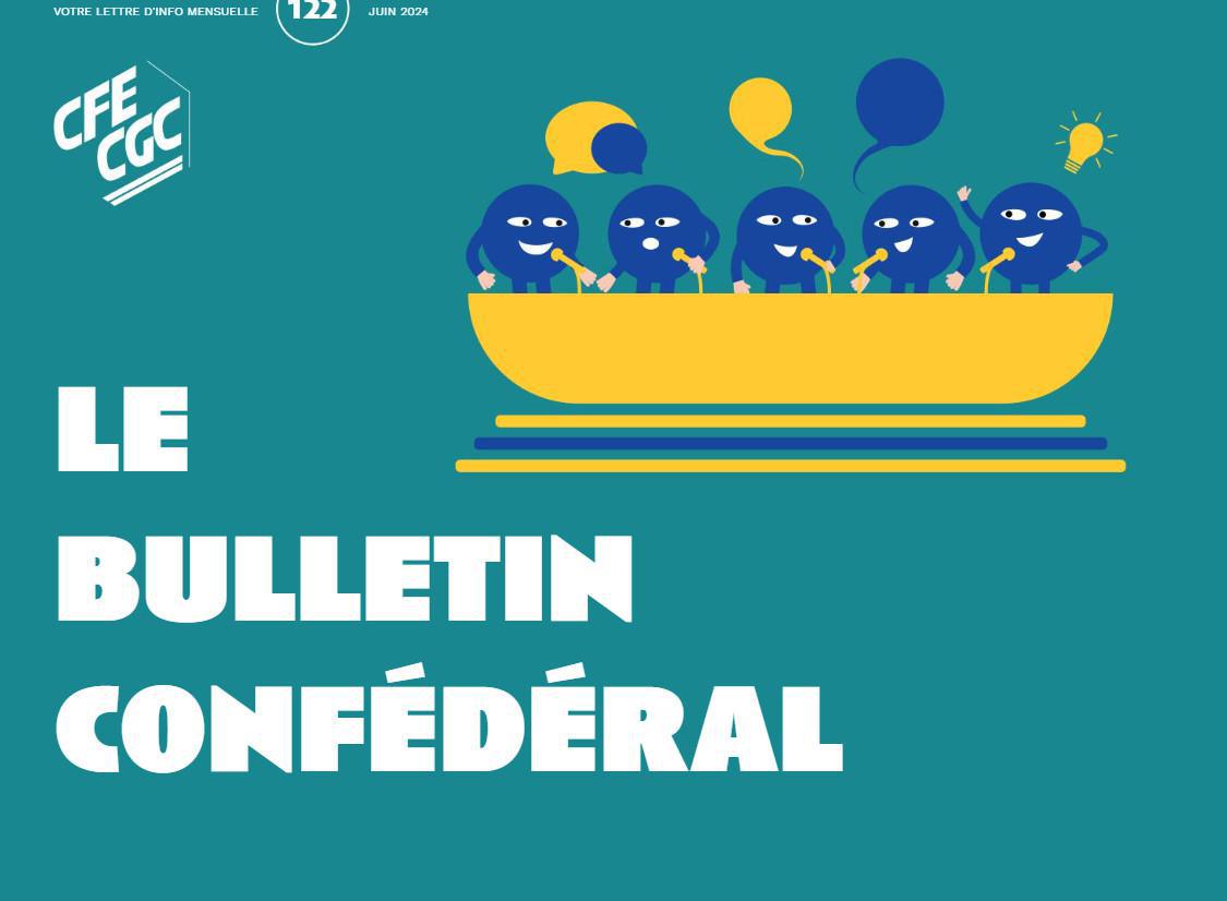 Le bulletin confédéral n°122 du 18 juin 2024 est disponible