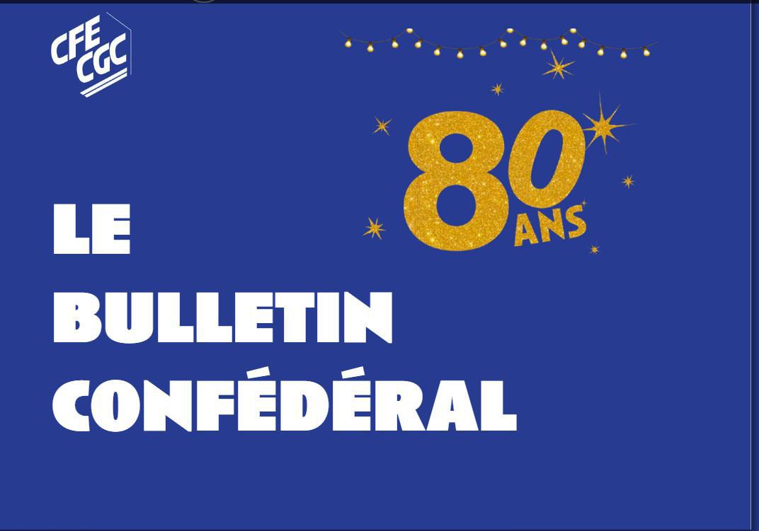 Le bulletin mensuel de la CFE-CGC est disponible