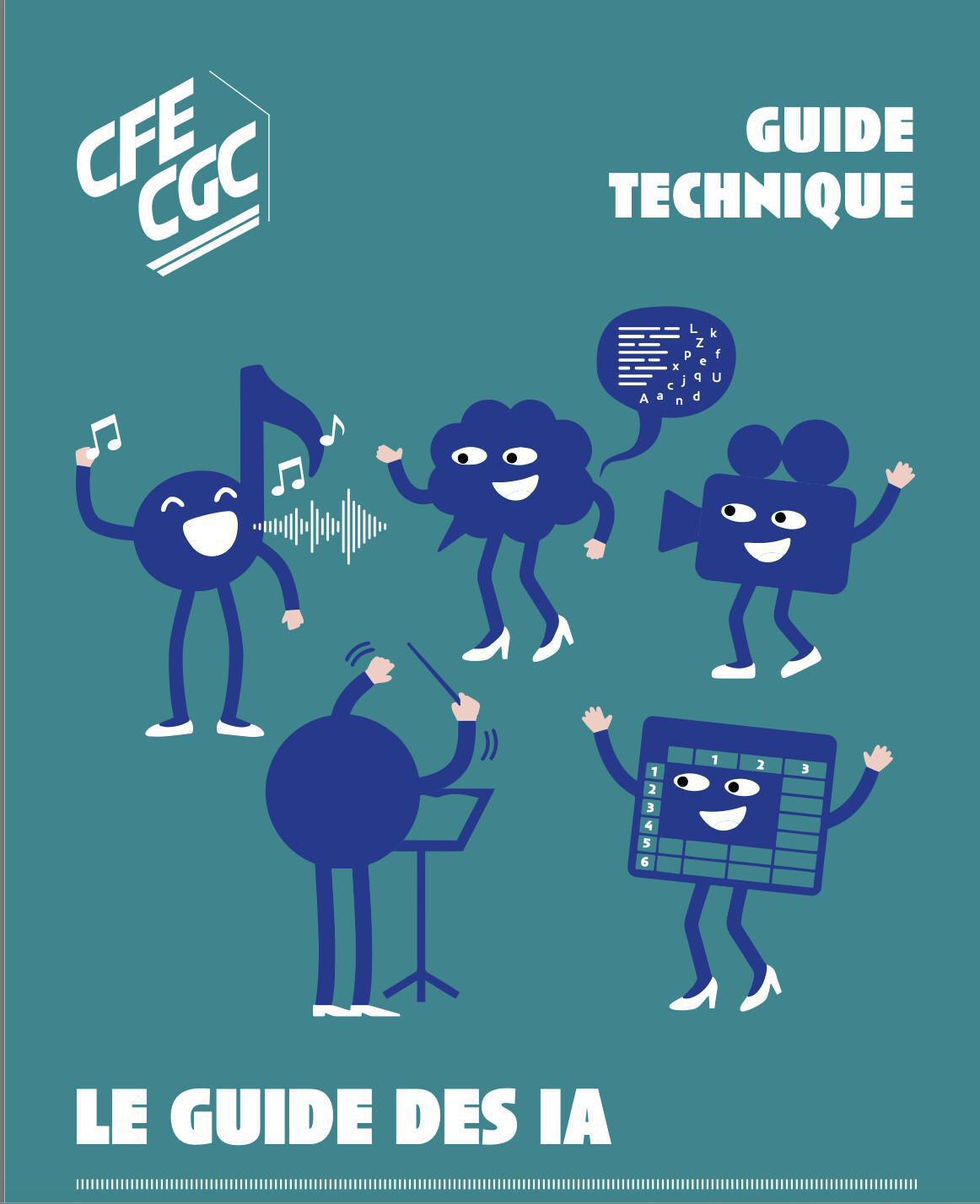 Le guide technique de l' IA de la CFE-CGC