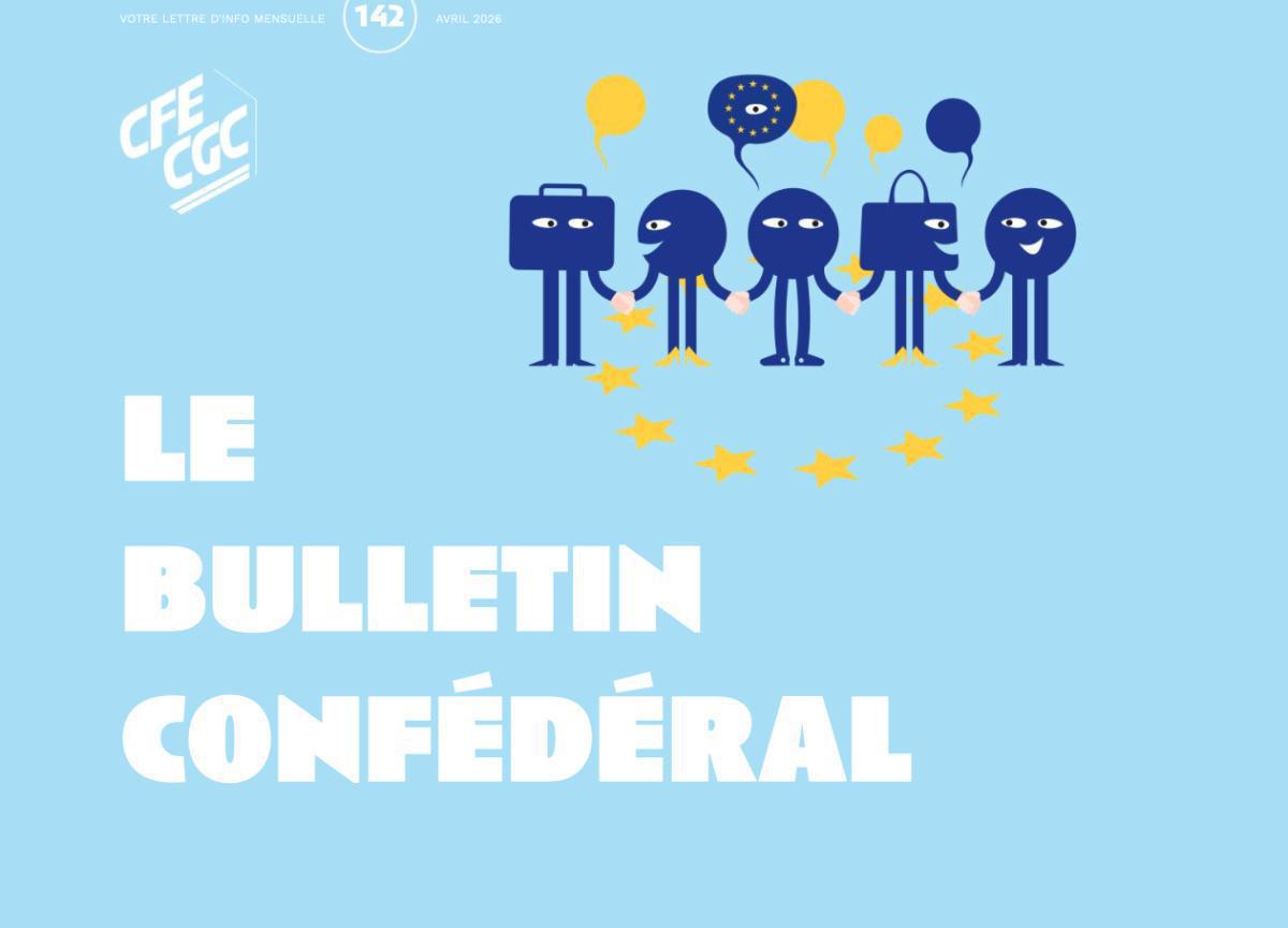 Le bulletin confédéral d'avril 