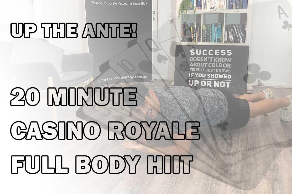 Casino Royale HIIT Session 1 Casino Royale HIIT Session 1