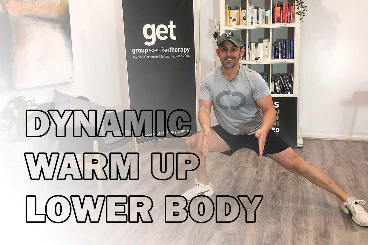 Dynamic Lower Body Stretch