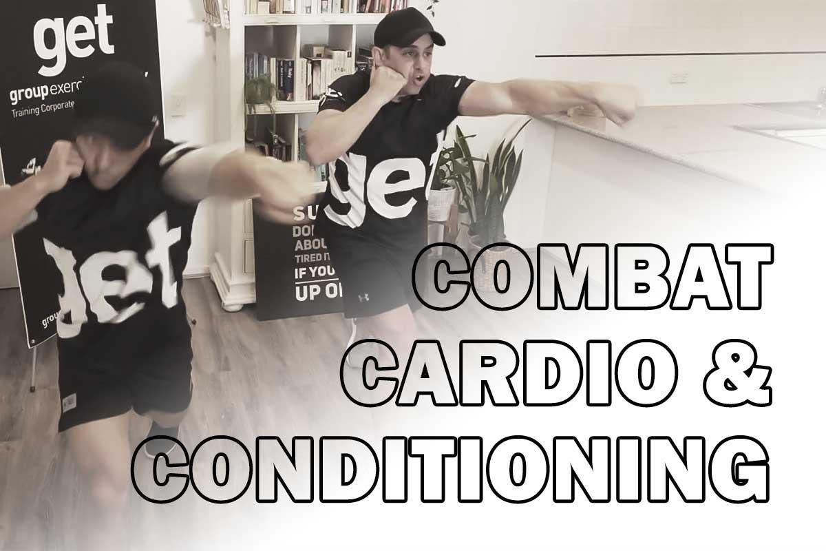 Combat Cardio & Conditioning Combat Cardio & Conditioning