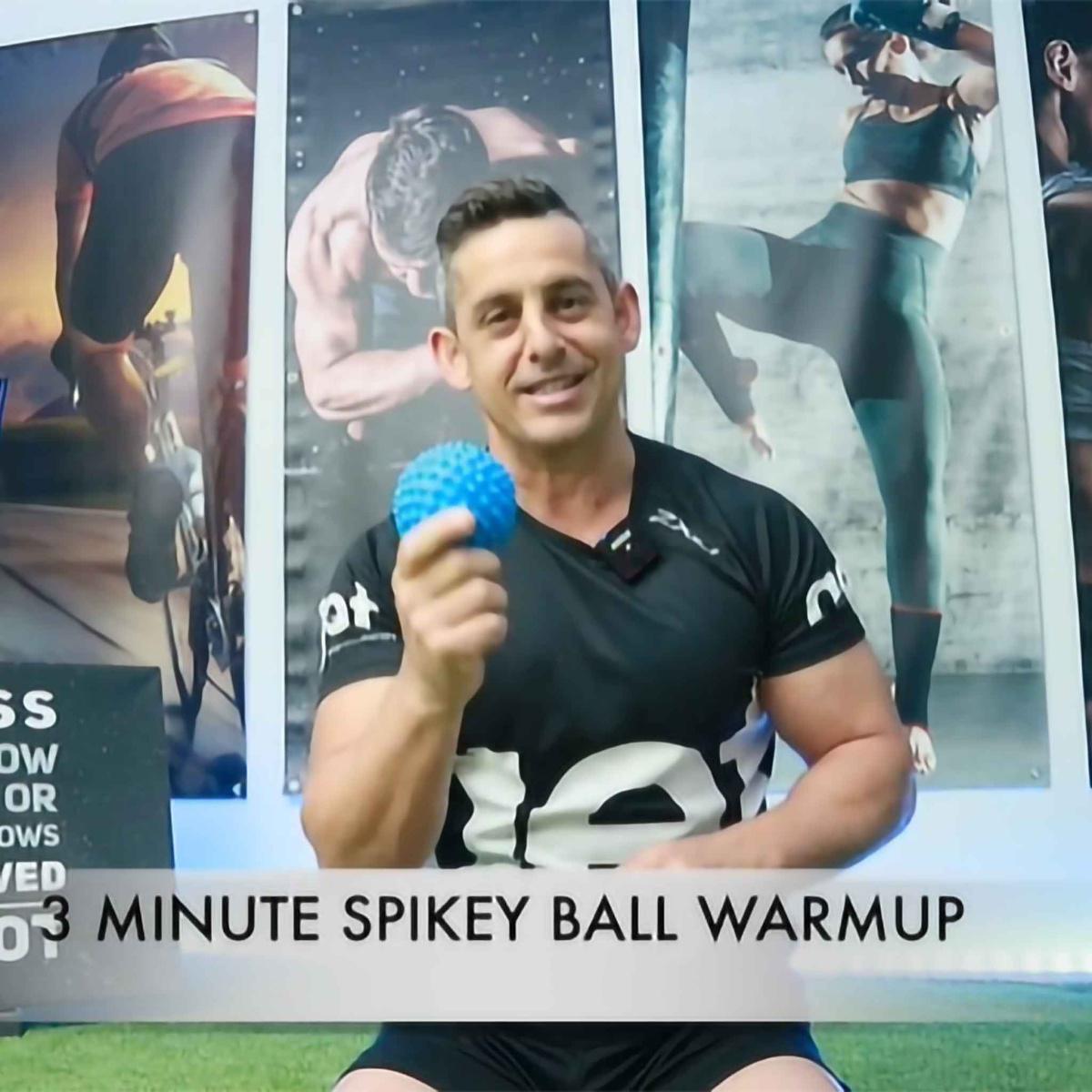 SPIKEY BALL WARMUP SPIKEY BALL WARMUP