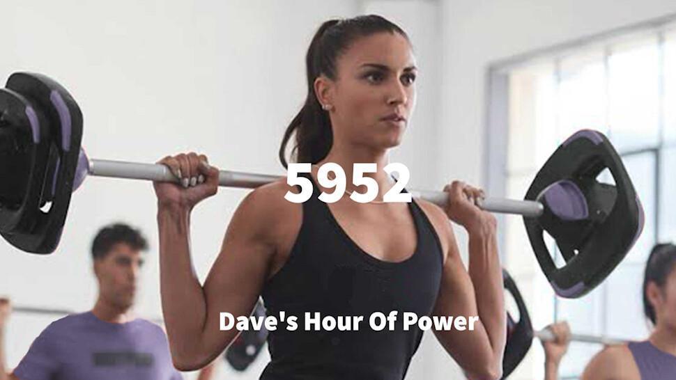 Dave'S Hour Of Power 💪