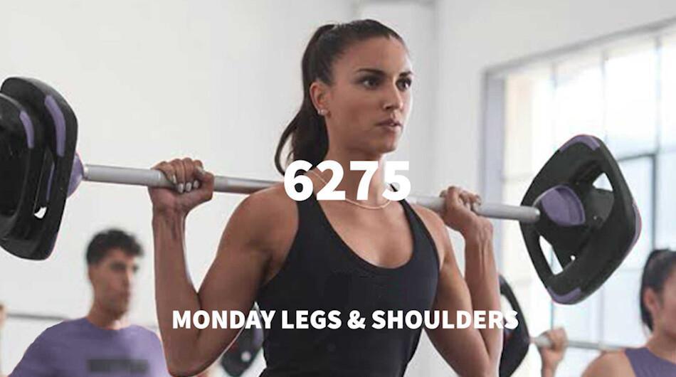 Monday Legs & Shoulders Monday Legs & Shoulders