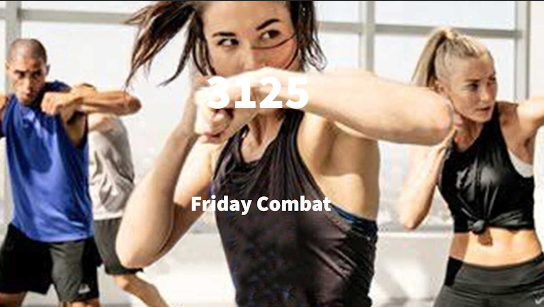 Friday Combat 🥊 🥵 Friday Combat 🥊 🥵