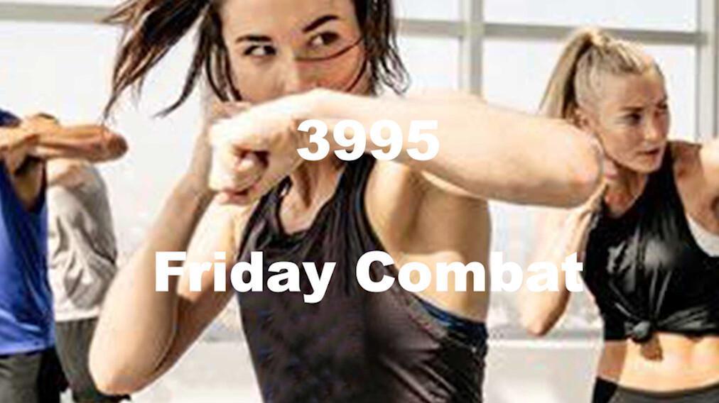 Friday Combat 🥊 🥵 Friday Combat 🥊 🥵