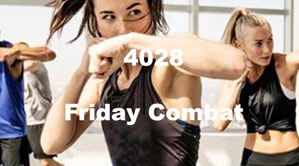 Friday Combat 🥊 🥵 Friday Combat 🥊 🥵