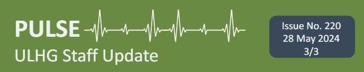 PULSE ULHG Staff Newsletter No 220