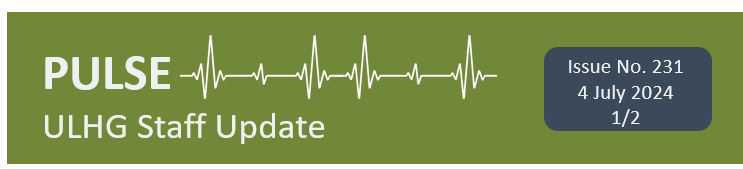 Pulse ULHG Staff Newsletter No 231 Pulse ULHG Staff Newsletter No 231