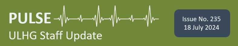 Pulse ULHG Staff Newsletter No 235 Pulse ULHG Staff Newsletter No 235