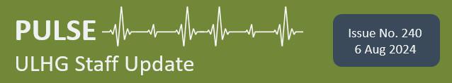 Pulse ULHG Staff Newsletter No 240 Pulse ULHG Staff Newsletter No 240