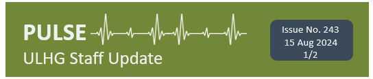 Pulse ULHG Staff Newsletter No 243 Pulse ULHG Staff Newsletter No 243