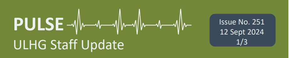 Pulse ULHG Staff Newsletter No 251 Pulse ULHG Staff Newsletter No 251