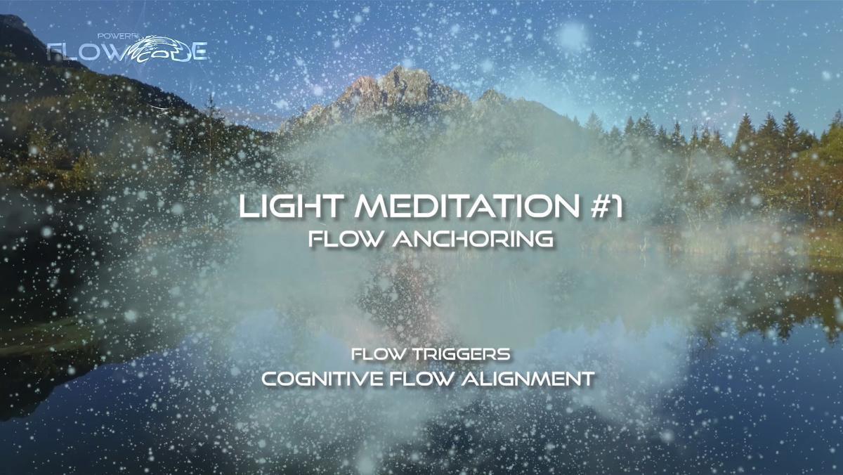 Flow Anchoring - Light Meditation #1 (Free)