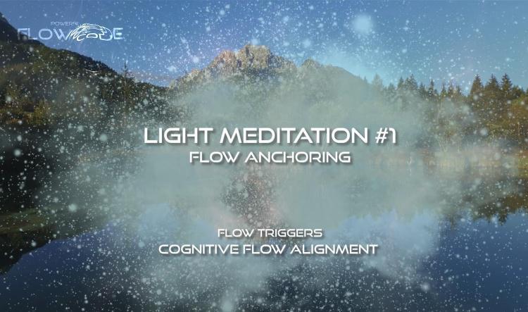 Flow Anchoring - Light Meditation #1 (Free)