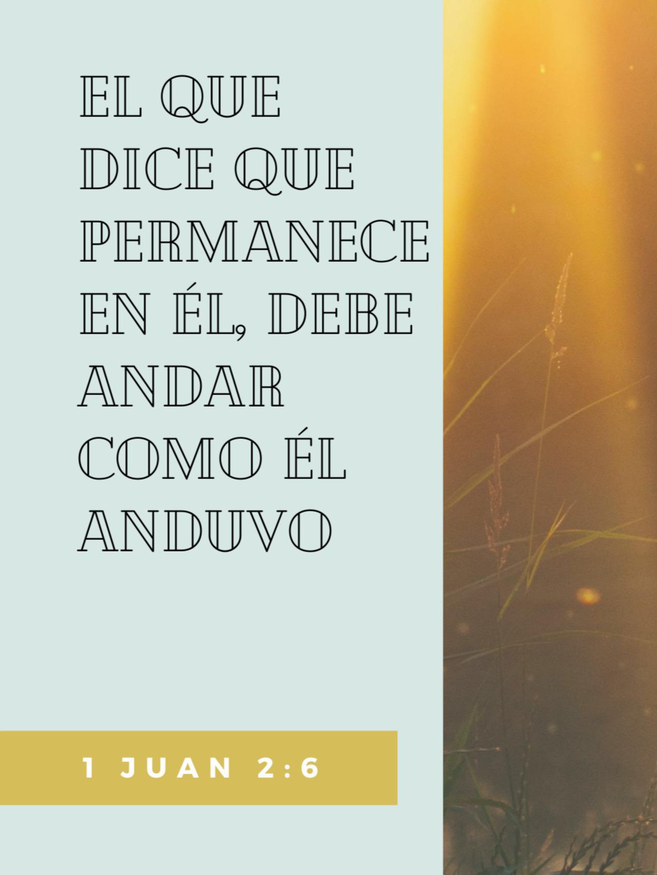 1 Juan 2:6