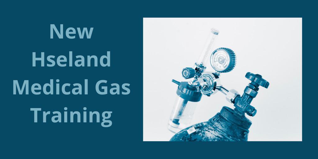 New Medical Gas Safety training 