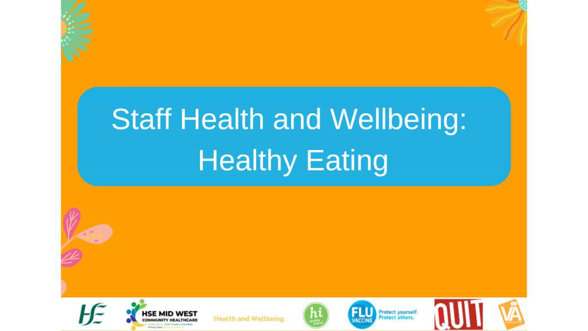 Staff Health and Wellbeing: Healthy Eating