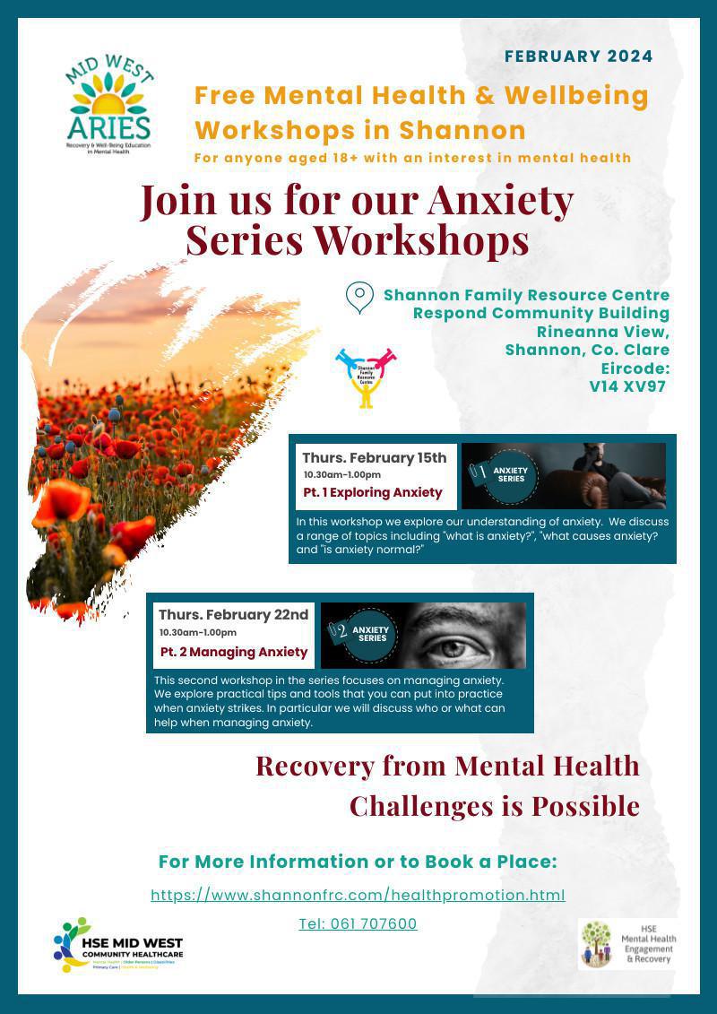 Mid West ARIES Workshops in Partnership with Shannon FRC - Anxiety Series - February 2024 Mid West ARIES Workshops in Partnership with Shannon FRC - Anxiety Series - February 2024