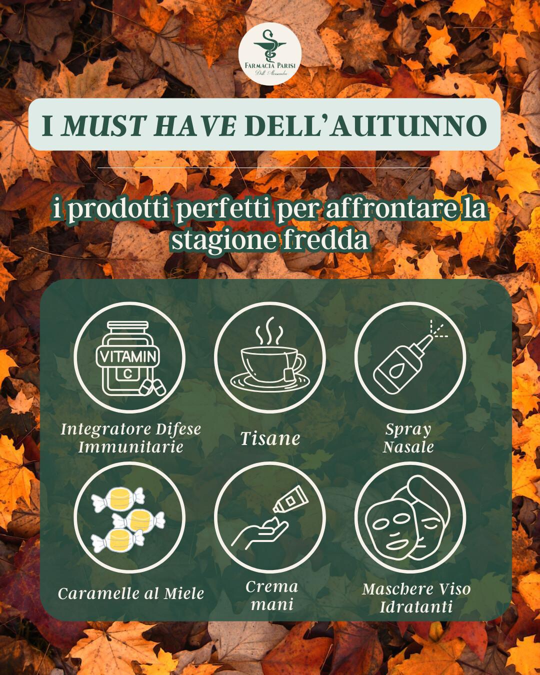 I Must Have dell'Autunno