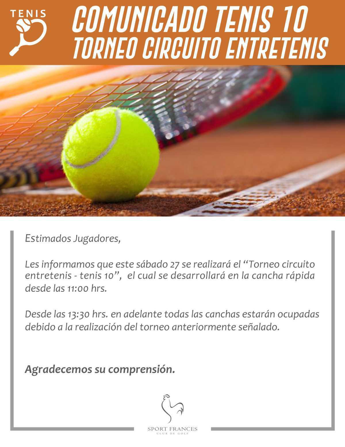 COMUNICADO - TENIS 10 TORNEO CIRCUITO ENTRETENIS