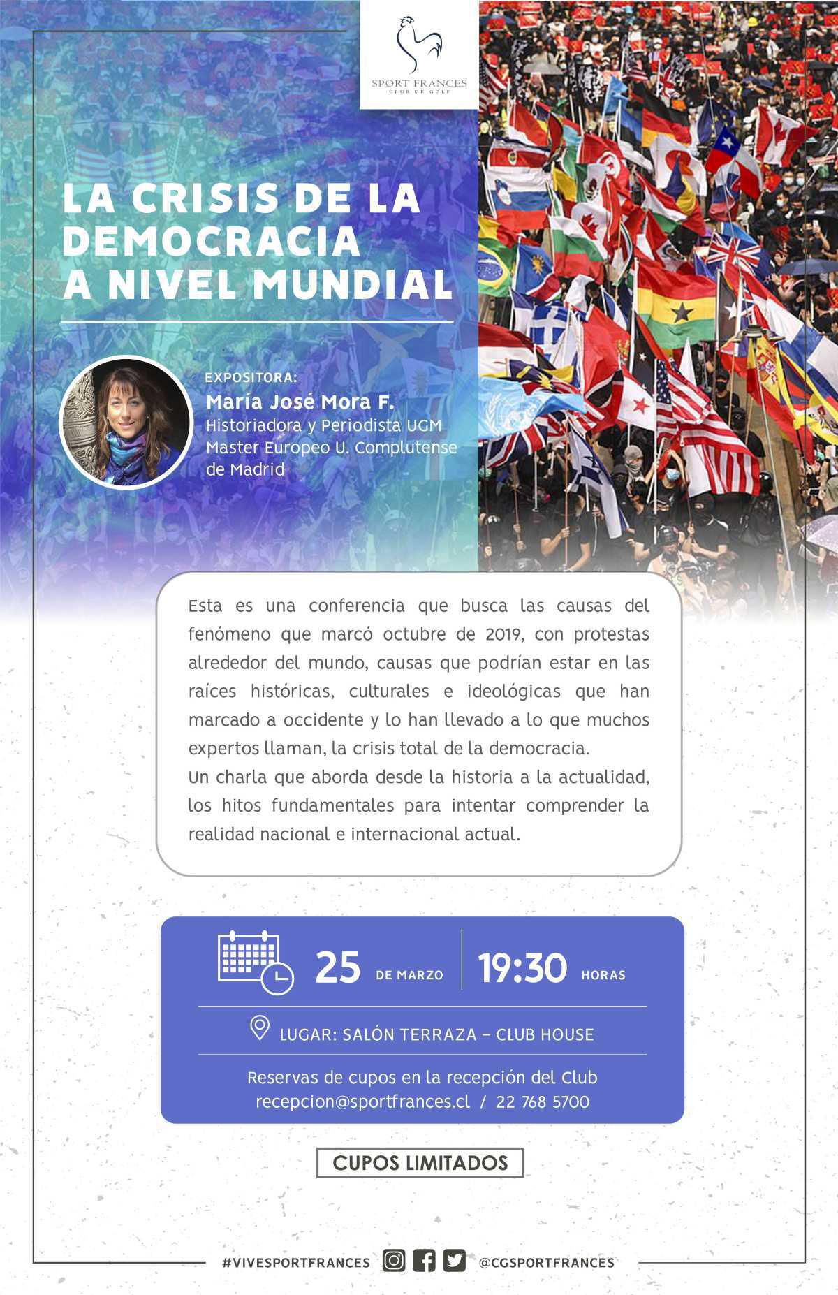 Charla para socios: La Crisis de la Democracia a Nivel Mundial Charla para socios: La Crisis de la Democracia a Nivel Mundial