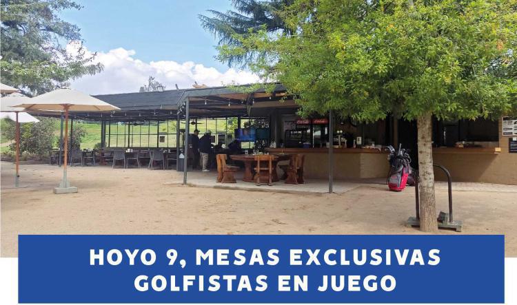 Hoyo 9, Mesas exclusivas golfistas en juego